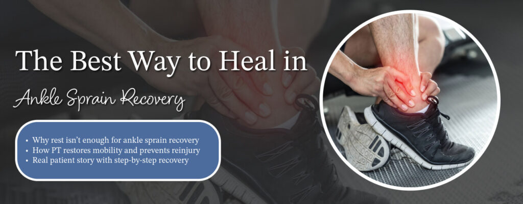 The Best Way to Heal in Ankle Sprain Recovery